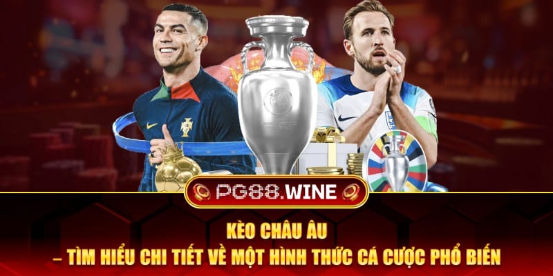 Kèo châu âu